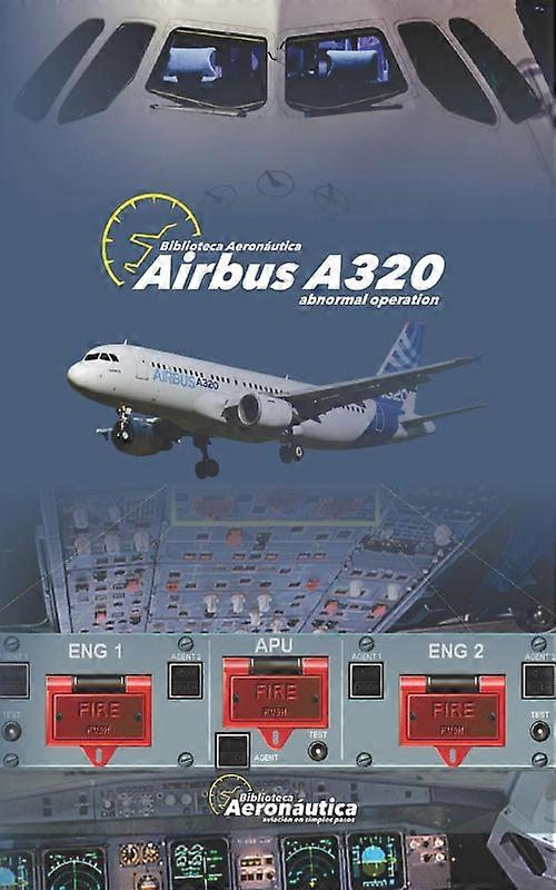 Airbus A320 Abnormal Operation