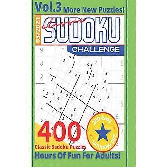 Sfida Sudoku Classica Vol.3 400 Puzzle Sudoku Ore di Divertimento per Adulti 200 Ea