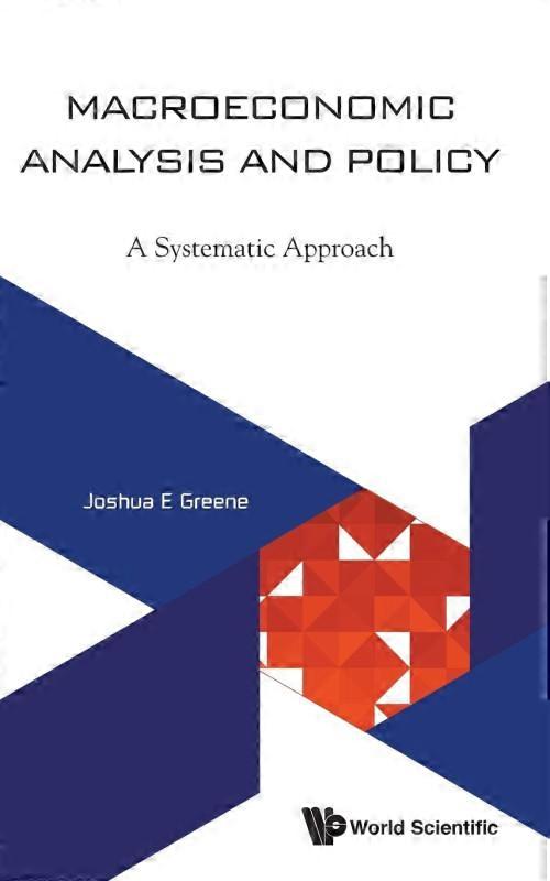 Macroeconomic Analysis And Policy A Systematic Approach