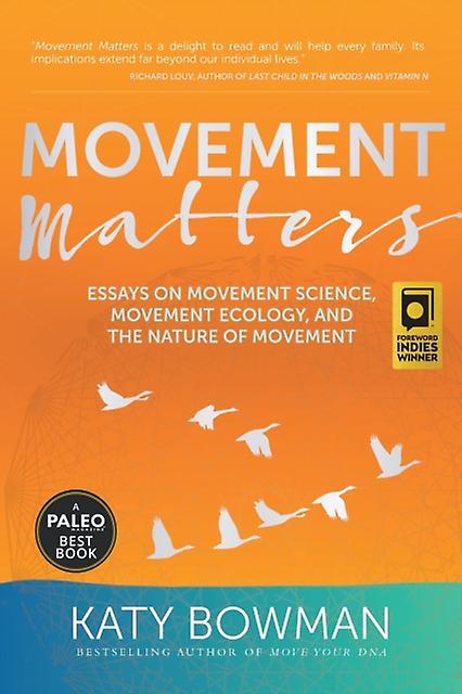 Movement Matters by Katy Bowman Paperback Book