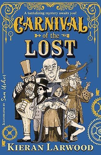 Carnival Of The Lost by Kieran Larwood Paperback Book
