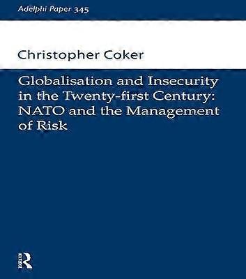 Globalisation and Insecurity in the Twenty-First Century