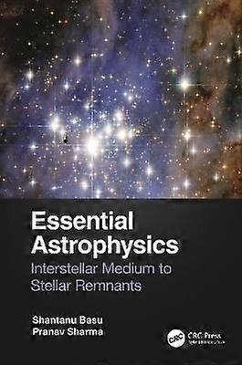 Essential Astrophysics