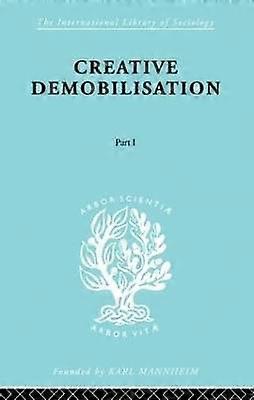 Creative Demobilisation