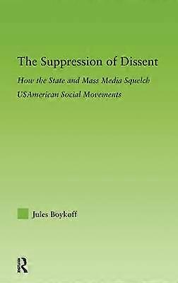 The Suppression of Dissent