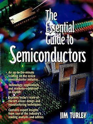 The Essential Guide to Semiconductors