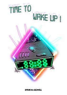 Time To Wake Up