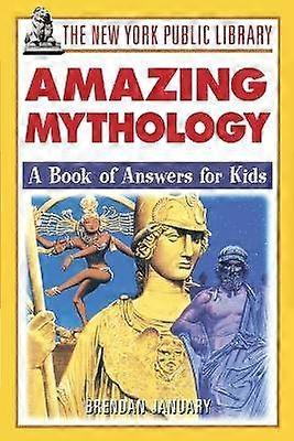 The New York Public Library Amazing Mythology