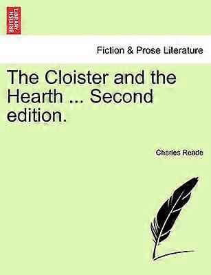 The Cloister and the Hearth  Second edition