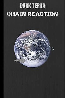 Dark Terra Chain Reaction