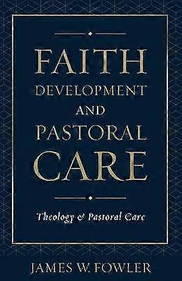 Faith Development and Pastoral Care