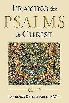 Praying the Psalms in Christ