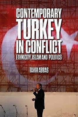 Contemporary Turkey in Conflict