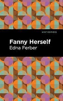 Fanny Herself - Edna Ferber