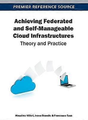 Achieving Federated and Self-Manageable Cloud Infrastructures