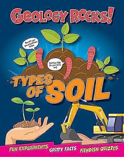 Geology Rocks!: Types of Soil