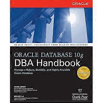 Oracle Database 10g DBA Handbook (Osborne Oracle Press Series)
