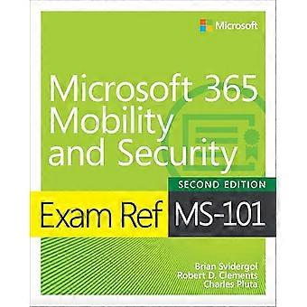 Examen Ref MS-101 Microsoft 365 Mobiliteit en Beveiliging (Examen Ref)