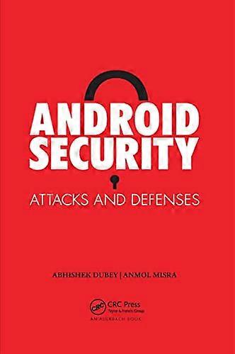 Android Security: Attacks and Defenses
