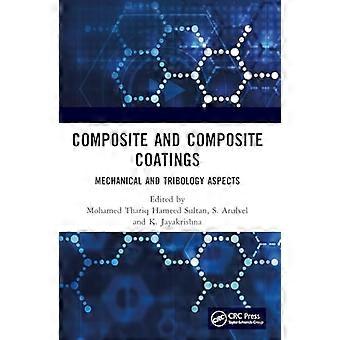 Composiet en composietcoatings : mechanische en tribologische aspecten