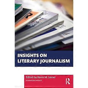 Indsigt i litterær journalistik