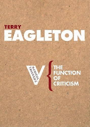 The Function of Criticism (Radical Thinkers)