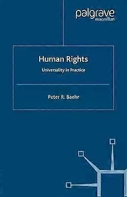 Human Rights Universality In Practice - Peter R. Baehr