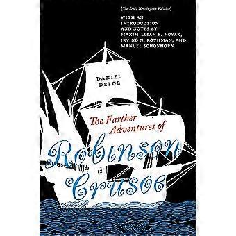 The Farther Adventures of Robinson Crusoe The Stoke Newington Edition