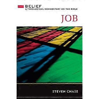 Job Belief A Theological Commentary On The Bible - Steve Chase - Paperback - en Book