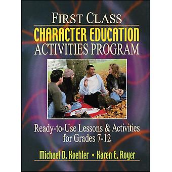Programa de Atividades de Educação de Caráter de Primeira Classe por Michael D. Koehler (Livro de Bolso)