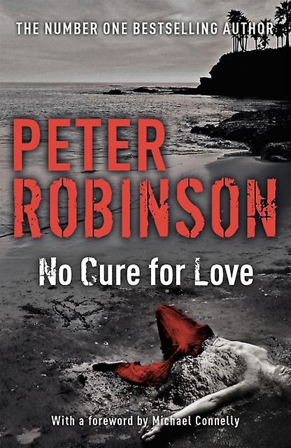 No Cure For Love by Peter Robinson Paperback