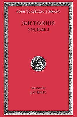 Lives Of The Caesars Volume I by Suetonius Hardback Book