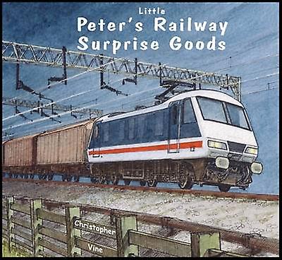 Peters Railway Surprise Goods by Christopher G. C. Vine Paperback