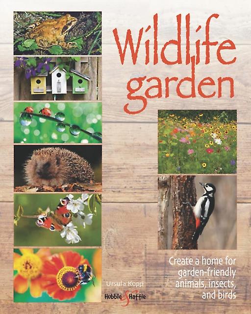 Wildlife Garden - Ursula Kopp - Paperback - English Book - Natural and wild gardening