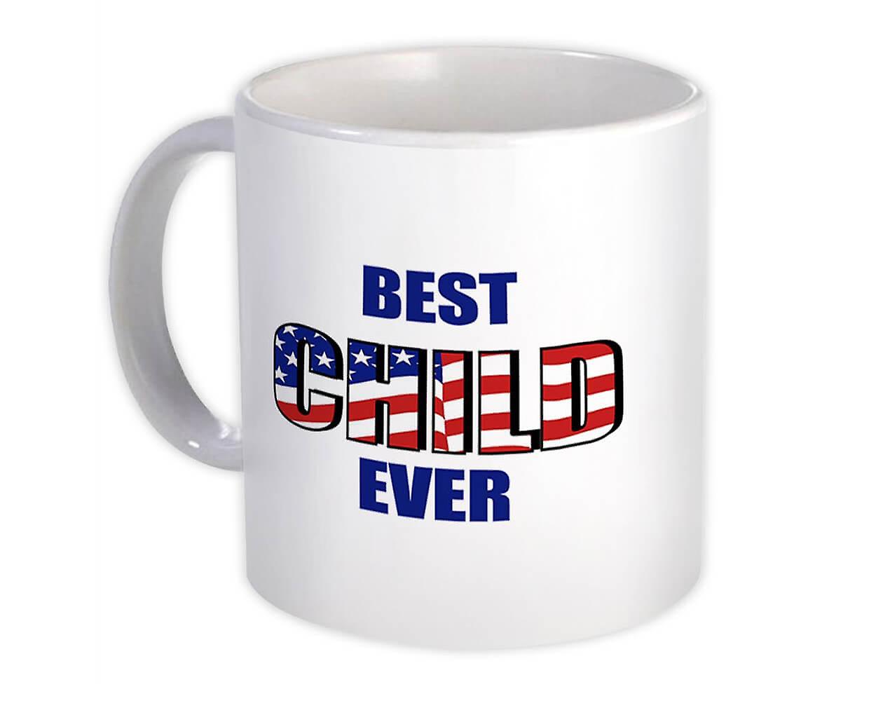 Gift Mug: Best CHILD Ever Family