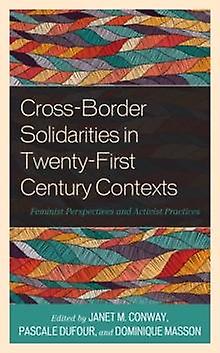 Crossborder Solidarities In Twentyfirst Century Contexts Paperback Book