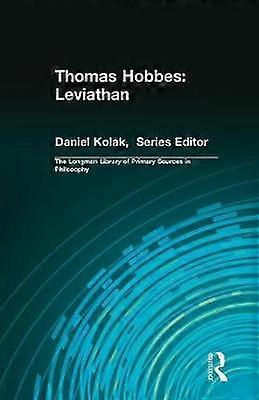 Thomas Hobbes: Leviathan (Longman Library of Primary Sources in Philosophy)