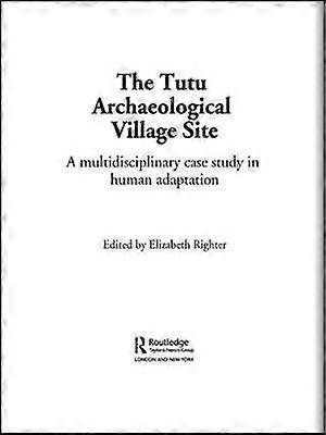 The Tutu Archaeological Village Site