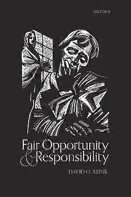 Fair Opportunity and Responsibility