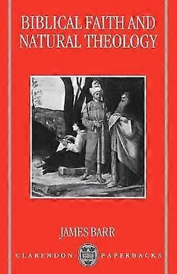 Biblical Faith and Natural Theology