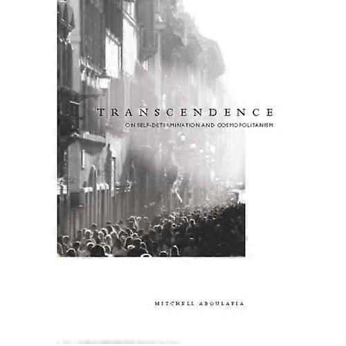 Transcendence: on Self-Determination and Cosmopolitanism