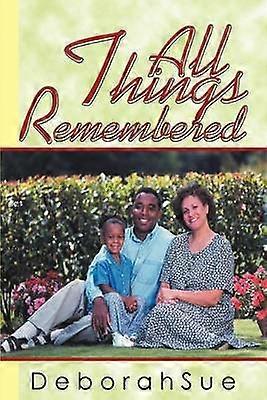 All things remembered