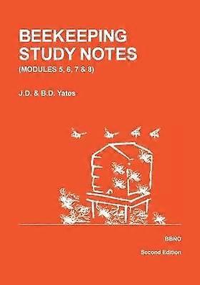 BEEKEEPING STUDY NOTES for the BBKA EXAMINATIONS