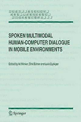 Gesprochener multimodaler Mensch-Computer-Dialog in mobilen Umgebungen