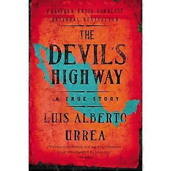 The Devils Highway A True Story