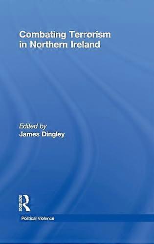 Combating Terrorism in Northern Ireland