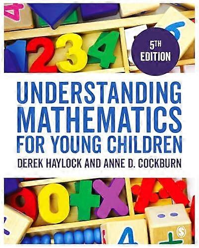 Understanding Mathematics for Young Children: A Guide for Teachers of Children 3 7
