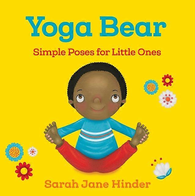 Yoga Bear by Sarah Jane Hinder Board book Book
