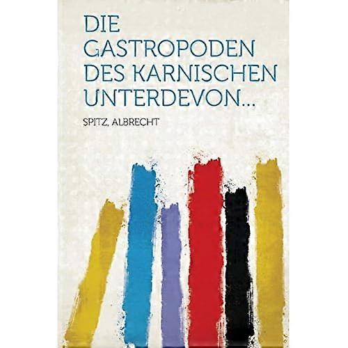 Die Gastropoden Des Karnischen Unterdevon