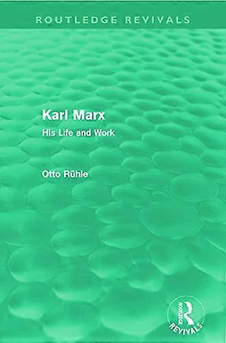 Karl Marx: Hans liv og arbeid